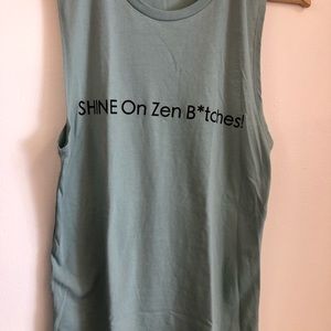 SHINE on Zen B*tches Muscle Tank